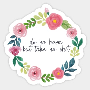 Do No Harm Large Flowers Sticker